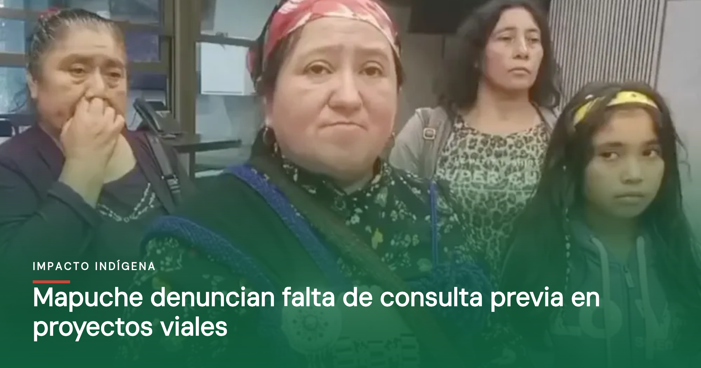 Mapuche denuncian falta de consulta previa en proyectos viales