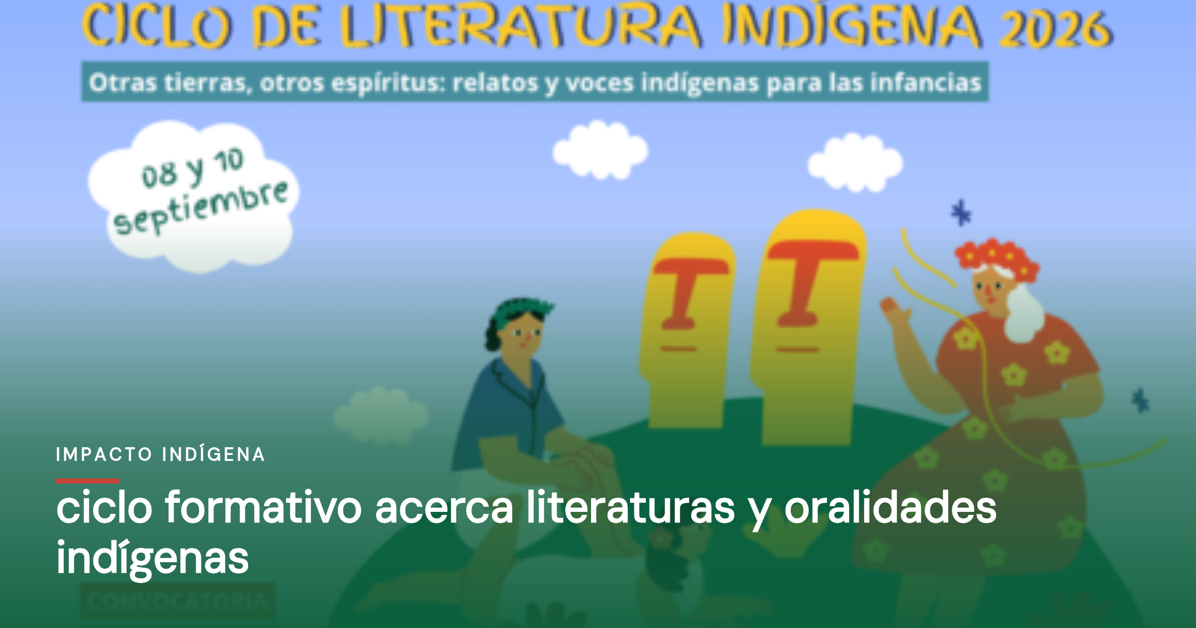 Ciclo formativo acerca literaturas y oralidades indígenas