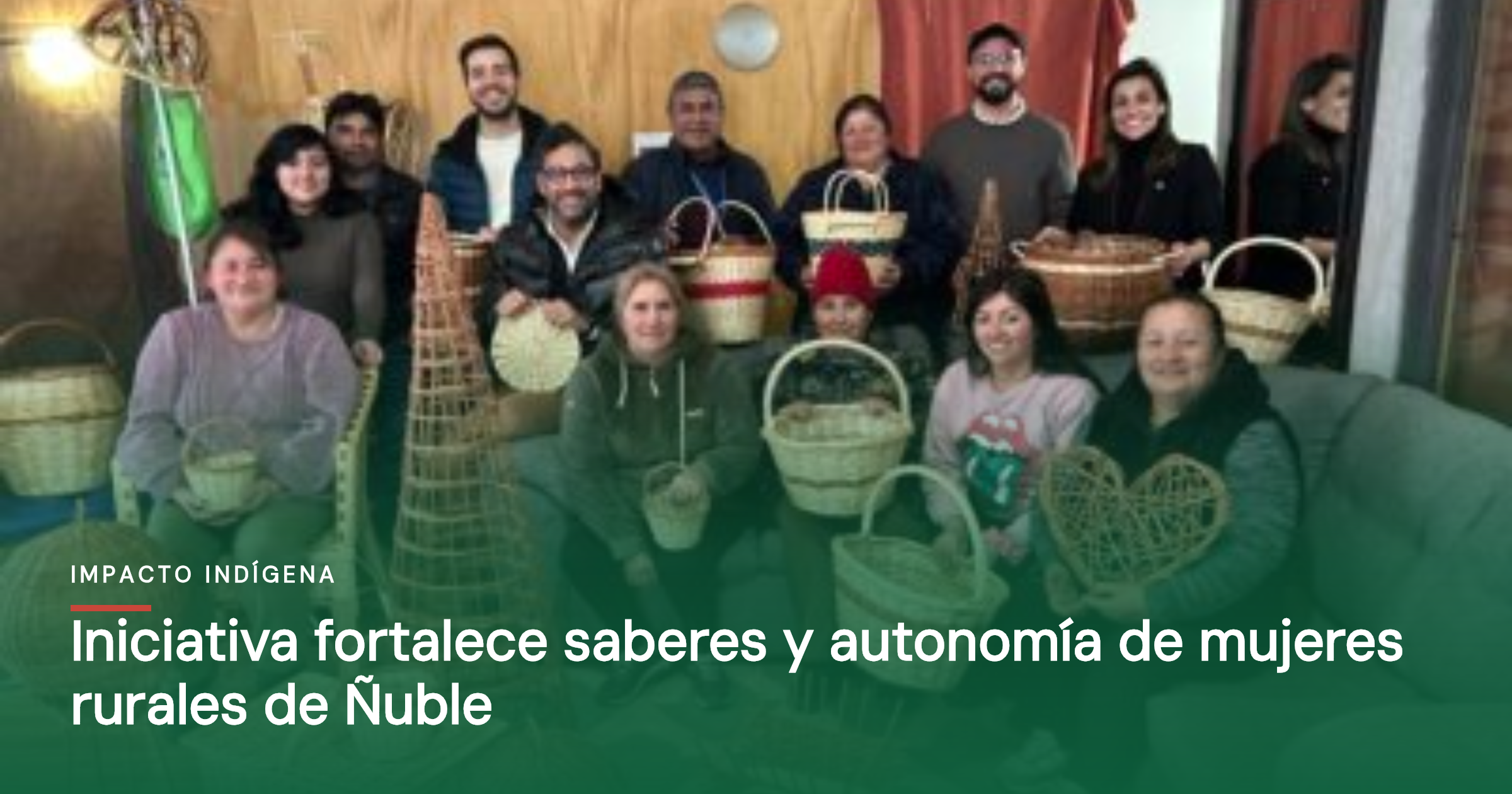 Iniciativa fortalece saberes y autonomía de mujeres rurales de Ñuble