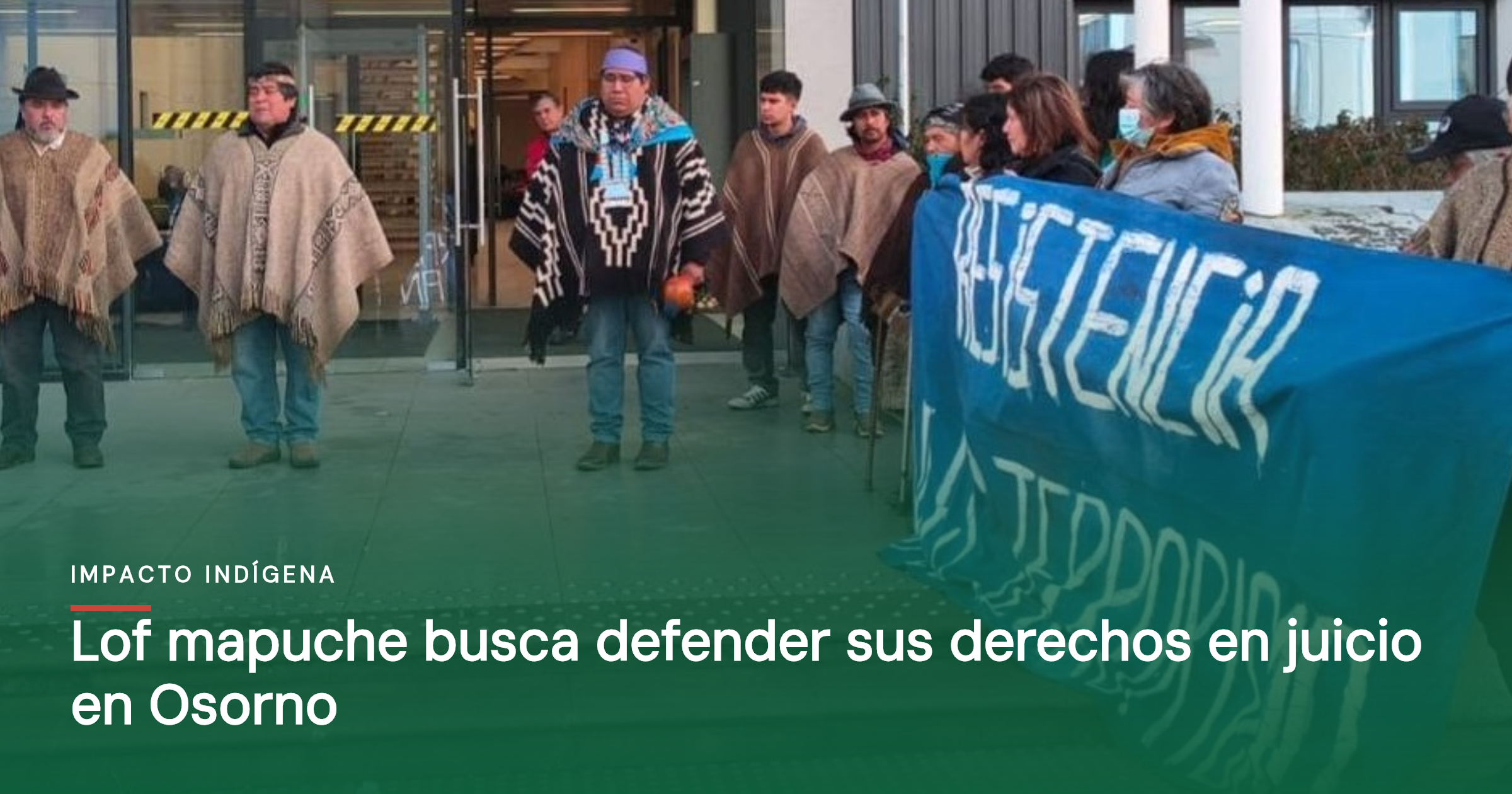 Lof Mapuche busca defender sus derechos en juicio en Osorno