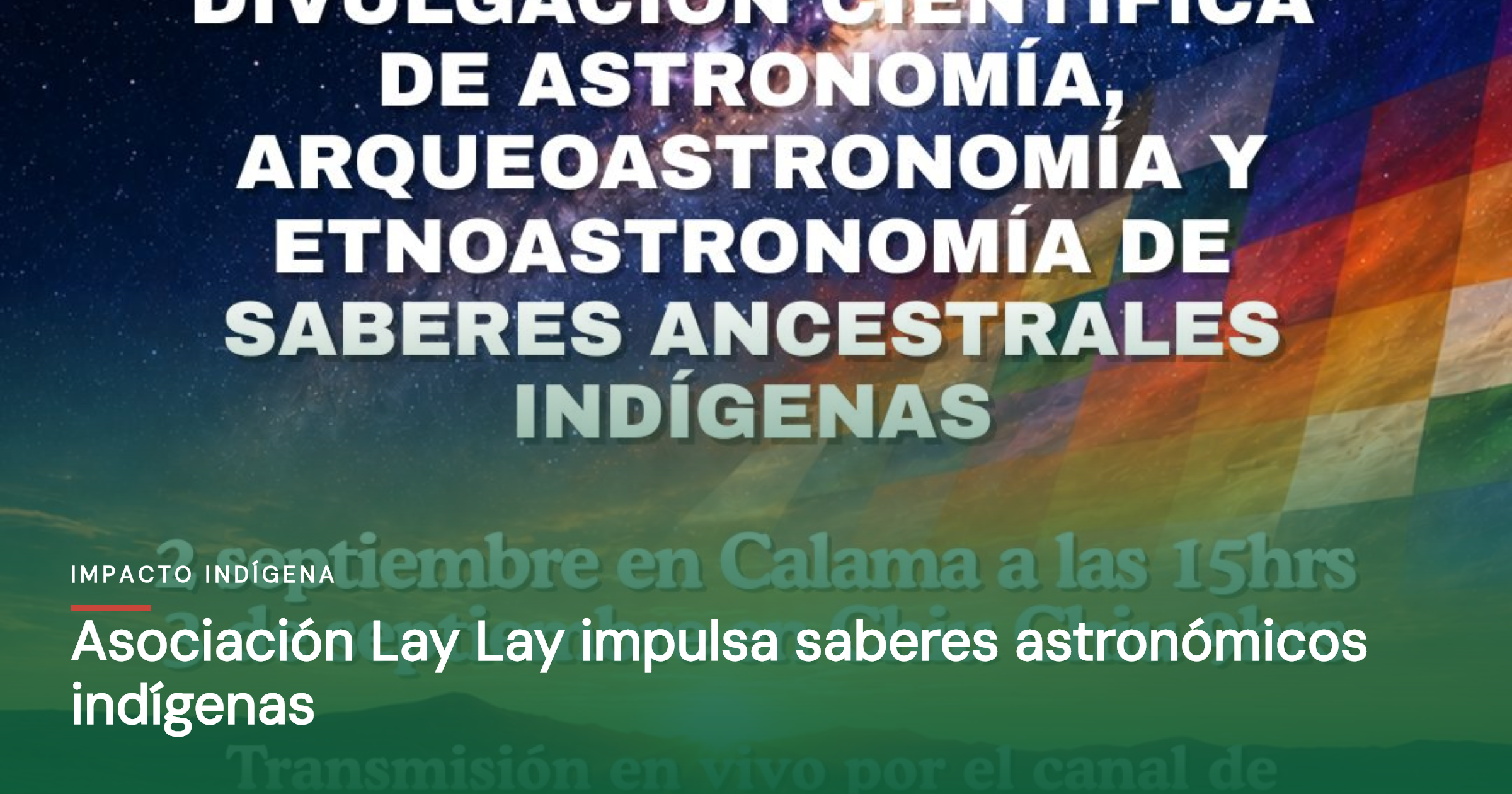 Asociación Lay Lay impulsa saberes astronómicos indígenas