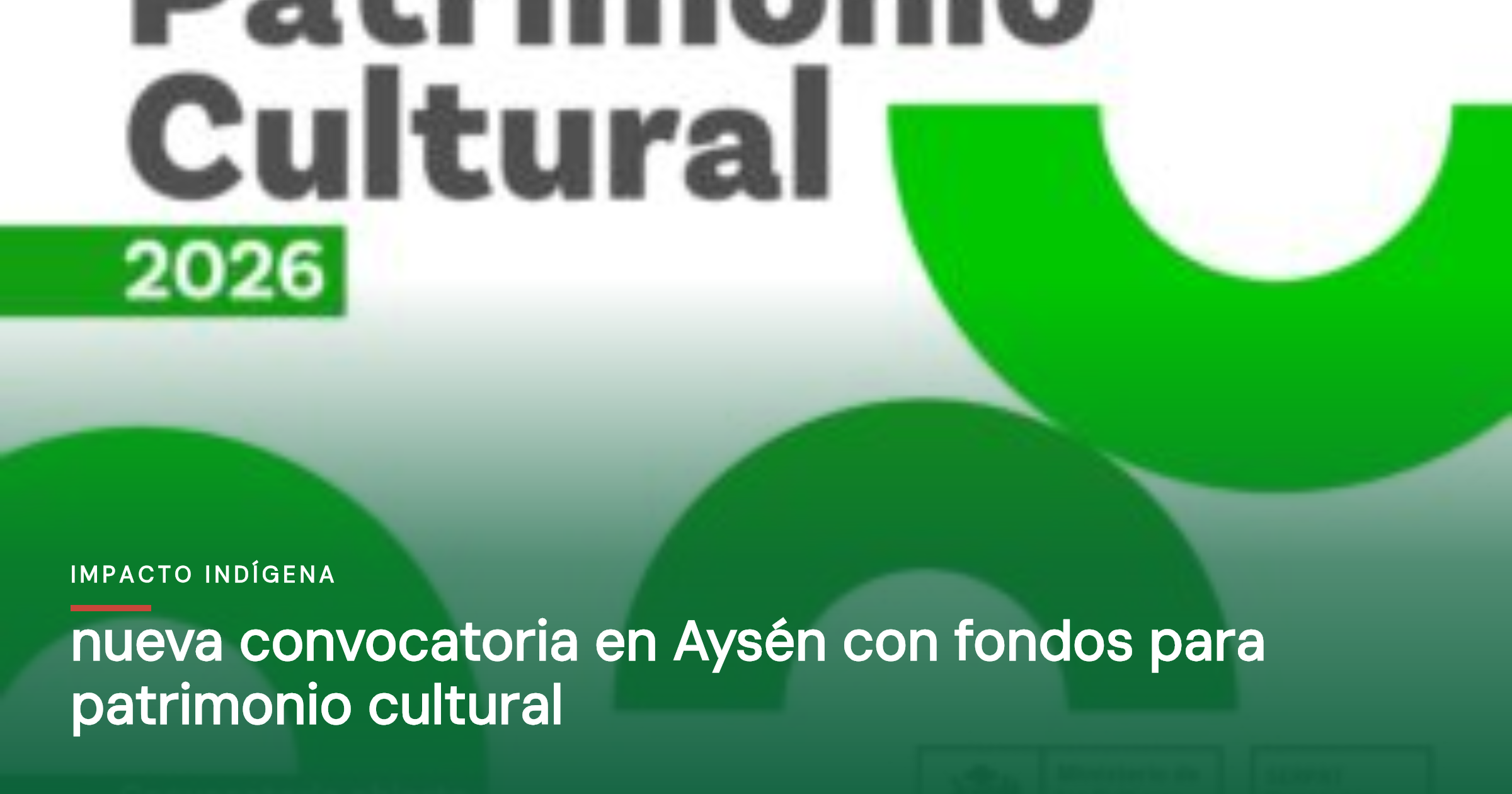 Nueva convocatoria en Aysén con fondos para patrimonio cultural