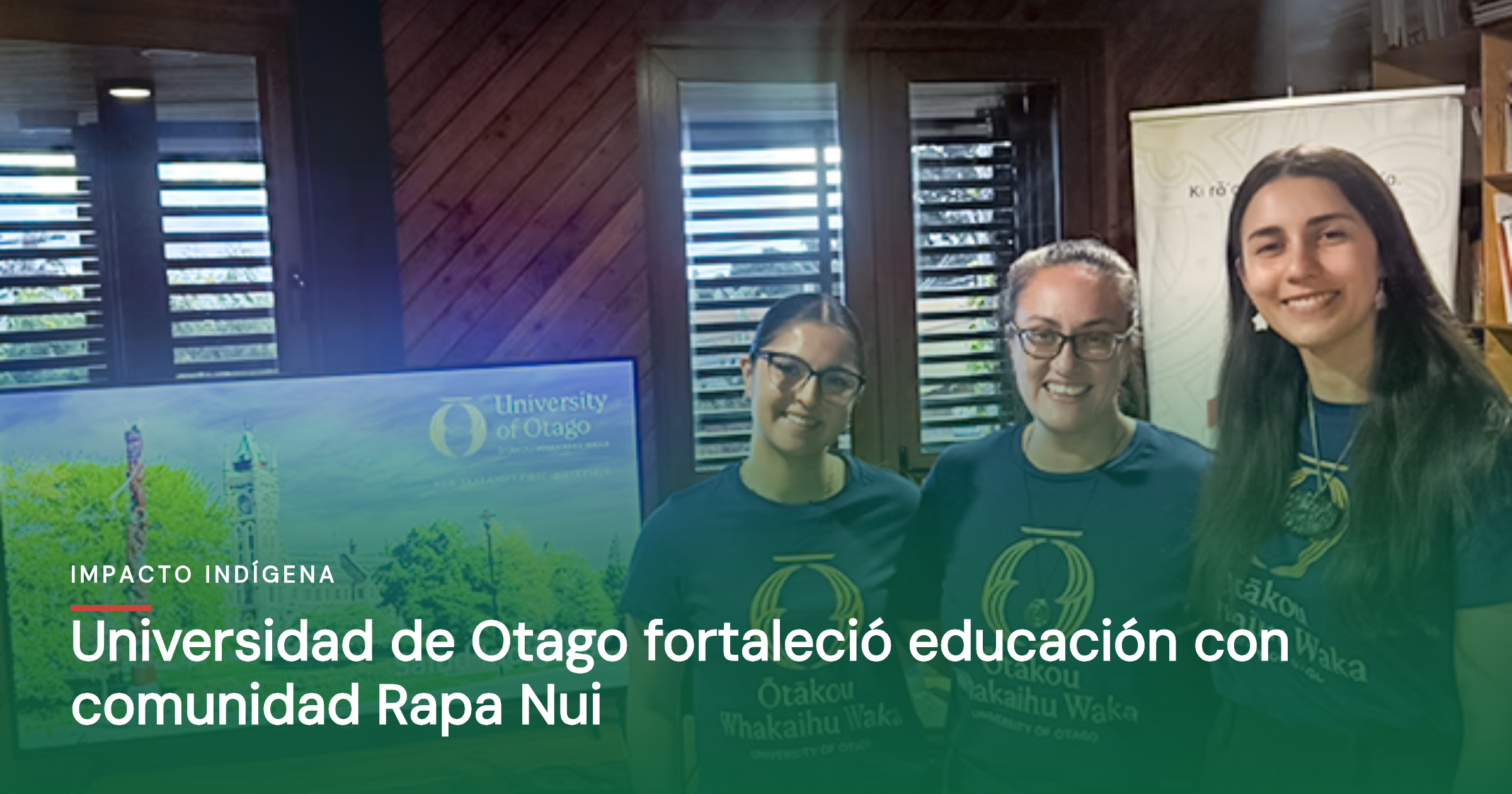 Universidad de Otago fortaleció educación con comunidad Rapa Nui
