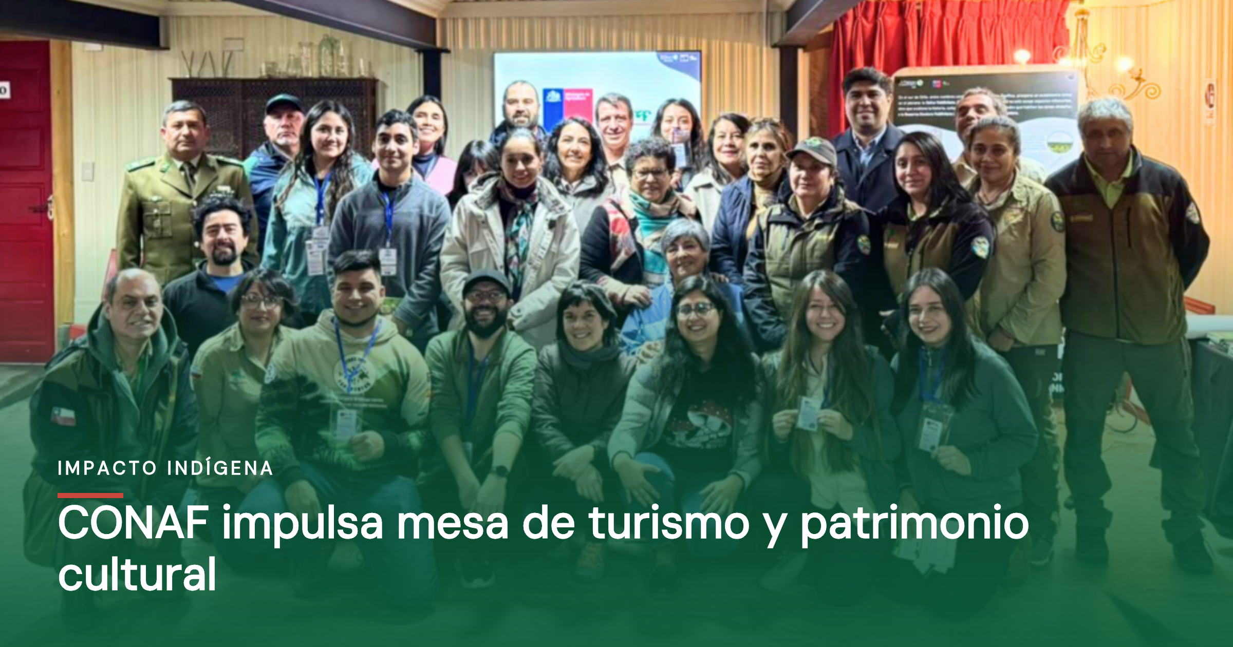 CONAF impulsa mesa de turismo y patrimonio cultural